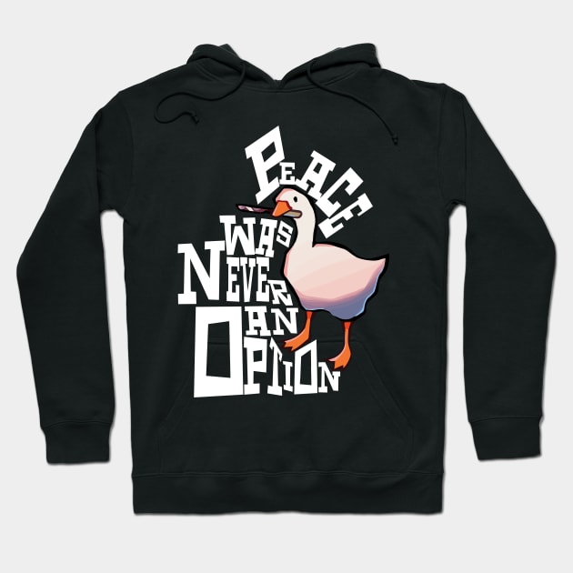 Peace was never an option - evil goose with Knife Hoodie by MarxMerch